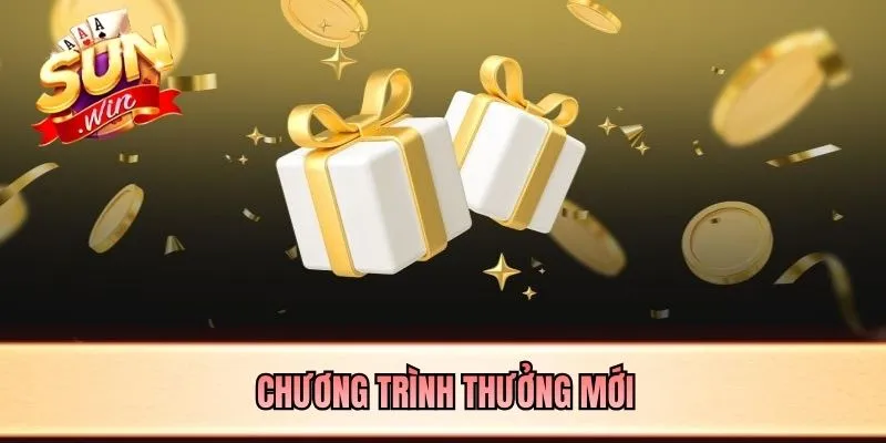 Chương trình thưởng mới