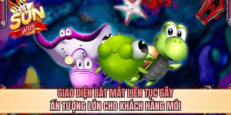 Giao diện bắt mắt liên tục gây ấn tượng lớn cho khách hàng mới