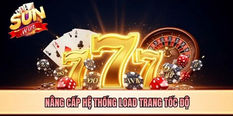 Nâng cấp hệ thống load trang tốc độ